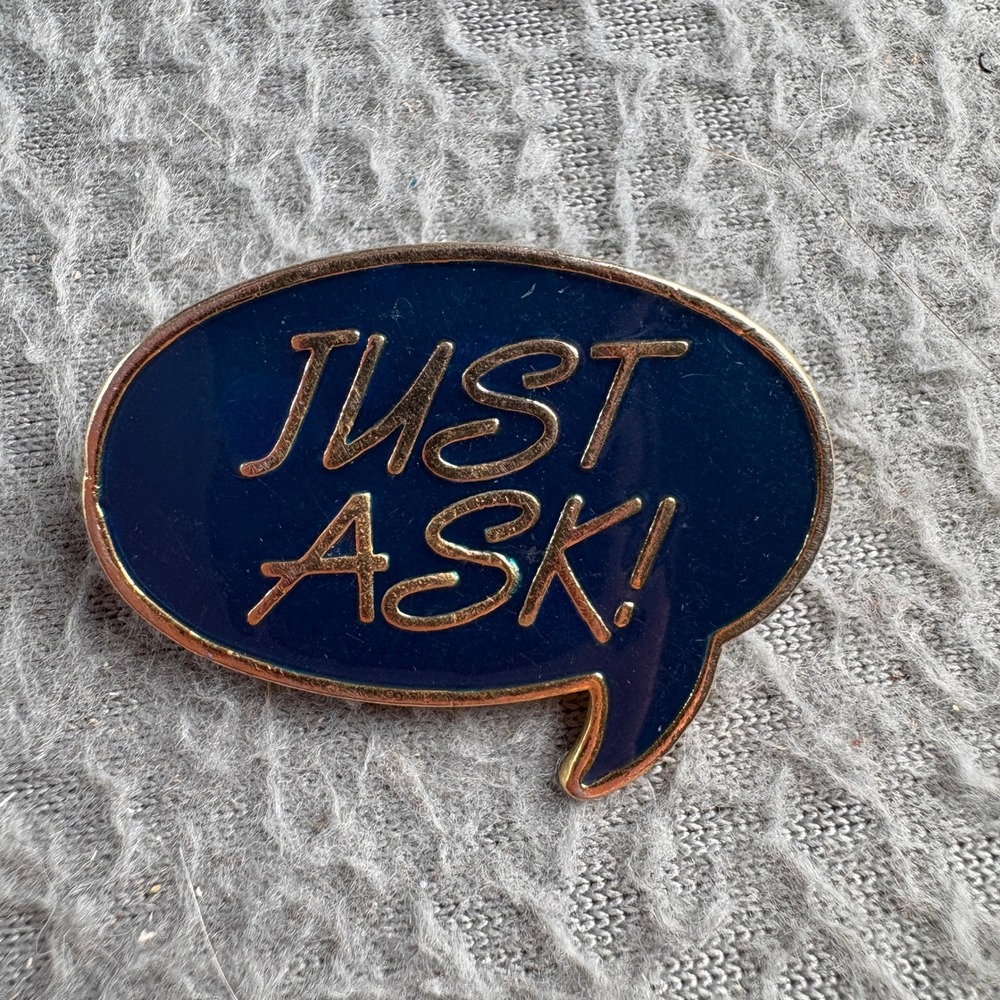Vintage Just Ask Speech Bubble Enamel Pin Brooch Navy Blue Gold Tone Accessory